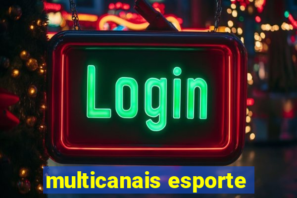 multicanais esporte